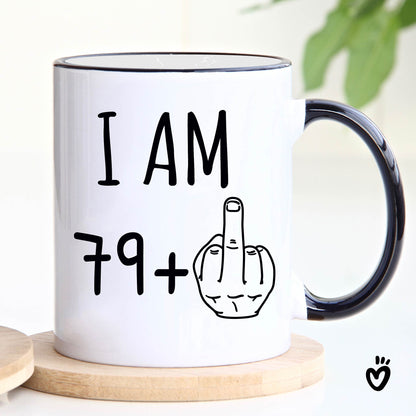 80th Birthday Coffee Mug, 79+ middle finger 11oz white and black rim and handle Tea cup