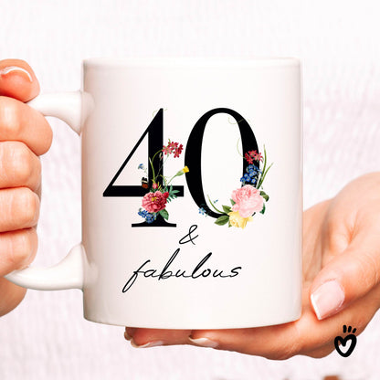 Floral 40 and Fabulous Birthday Coffee Mug - Cute Ceramic Cups for a Special Celebration