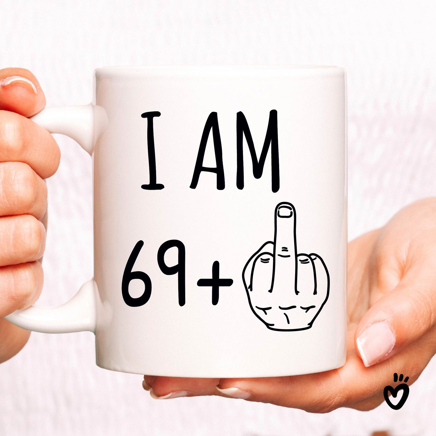 70th Birthday Coffee Mug, 69+ middle finger 11 oz all white Tea cup