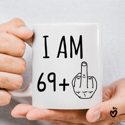 70th Birthday Coffee Mug, 69+ middle finger 11 oz all white Tea cup