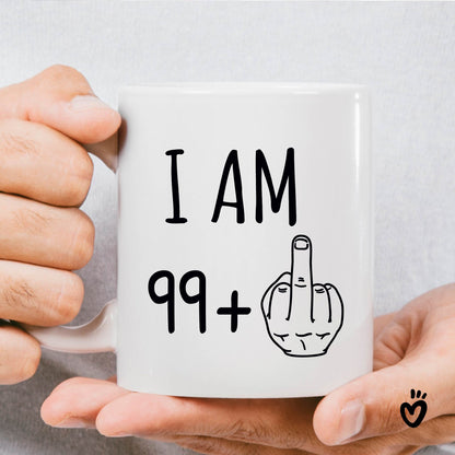 100th Birthday Coffee Mug, 99+ middle finger 11oz all white design Tea cup