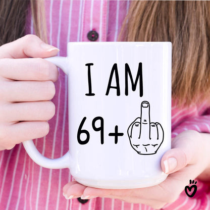 70th Birthday Coffee Mug, 69+ middle finger 15 oz all white Tea cup