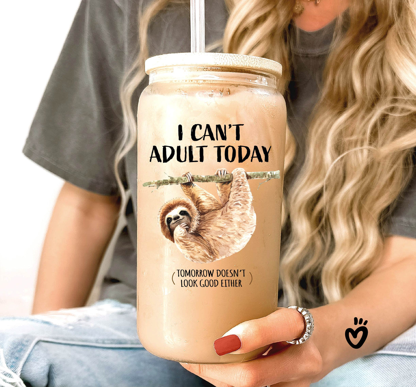 Funny I can't Adult today Sloth Glass Tumbler - Sloth Lover Birthday Gift