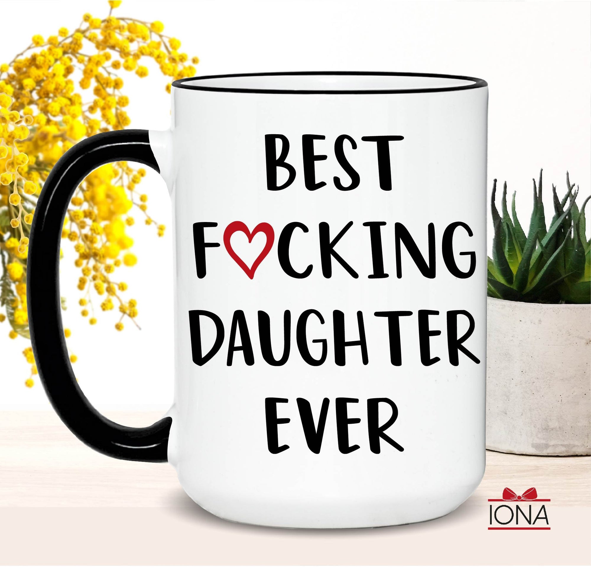 Personalized Funny Daughter Gift, Best Daughter Ever Mug, Daughter Coffee Mug, Best Fucking Daughter Ever Mug, Christmas Gift, Birthday Mug