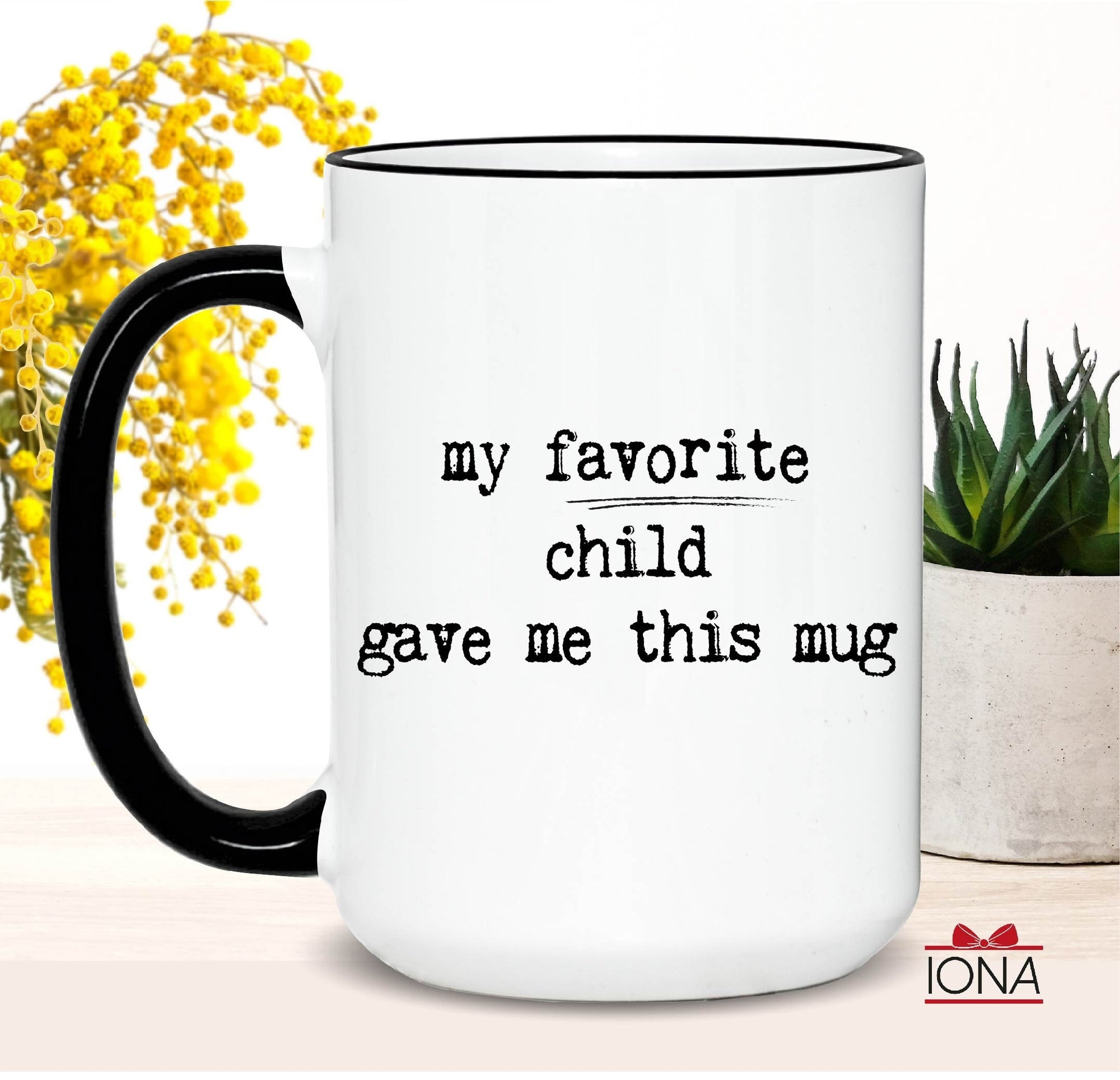 Favorite child mug, funny gift for mother, Mothers day gift, Christmas, Father birthday, Funny parent gift, Father's Day Gift, Gift from kid