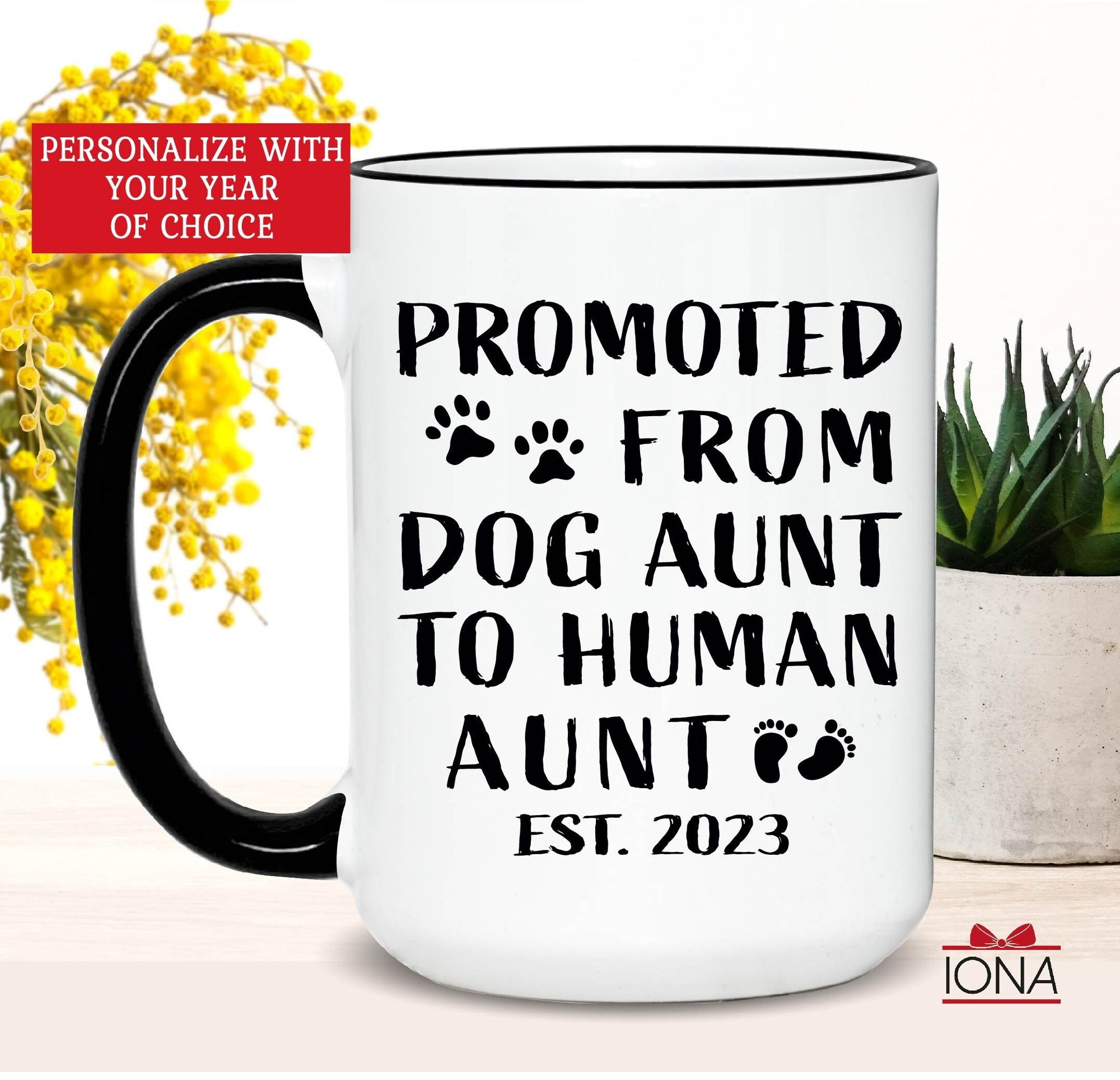 Pregnancy Announcement, New Aunt Gift, New Aunt Coffee Mug, New Aunt Promoted from Dog Aunt, Promoted to Aunt Mug, New Baby Announcement