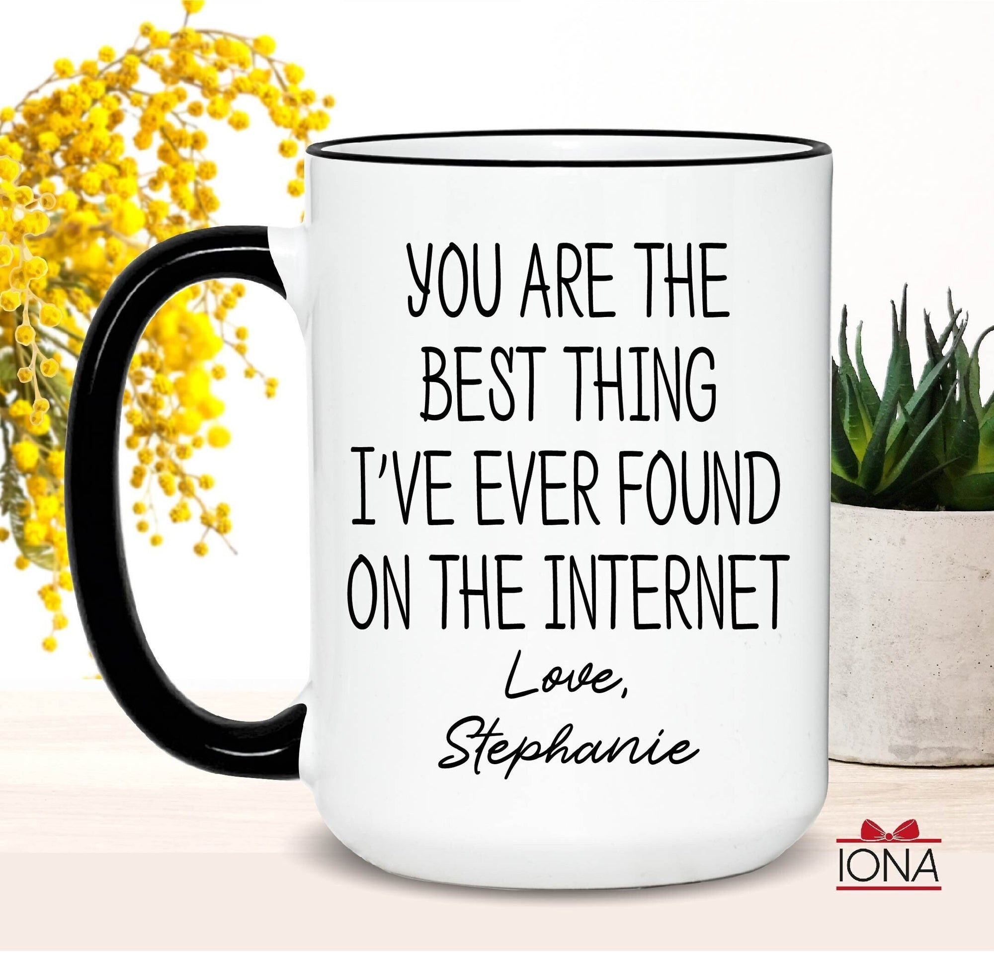 Funny Mug For Boyfriend Girlfriend Valentines Day funny Gift For Her Him, Personalized Name Gift, Best Thing I ever found on the internet