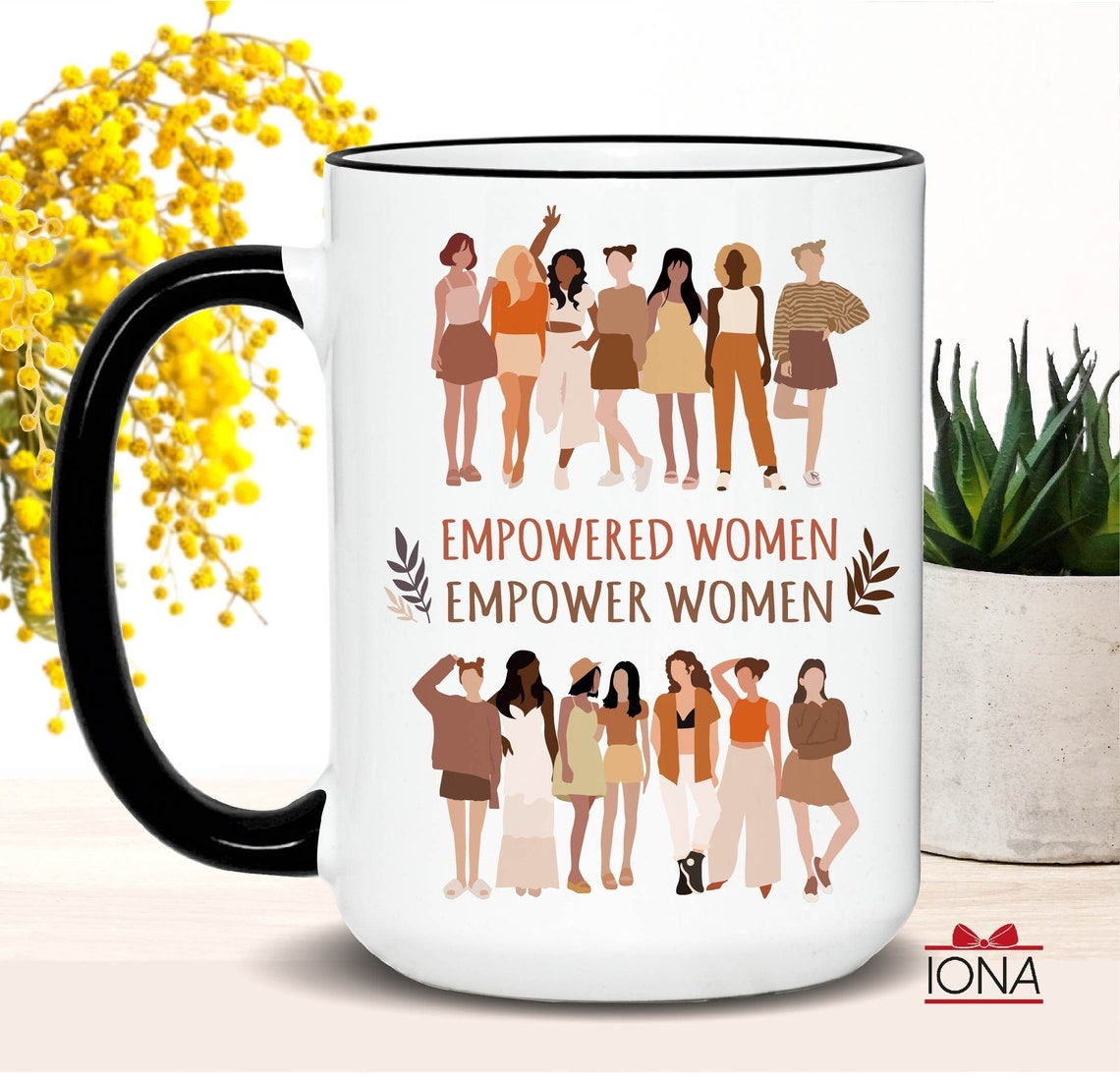 Empowered Women Empower Women Coffee Mug - Feminist gift Mugs for Women, Feminism, Motivational, Inspirational