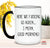 Funny Morning Coffee Cup - Here We Fcking Go Again I Mean Good Morning Mug